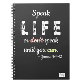 Speak Life or Don't Speak = Spiral Photo Notebook Notizblock