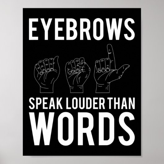 Speak Louder als Worte Deaf-mute Poster (Vorne)