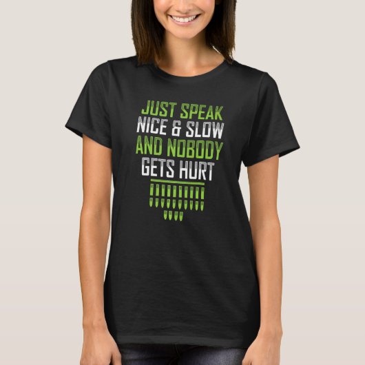 Speak Nice and Slow Court Reporter Stenographer AG T-Shirt (Vorderseite)