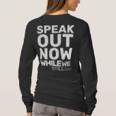 Speak Out Now While We Still Can Protest Statement T-Shirt (Rückseite)