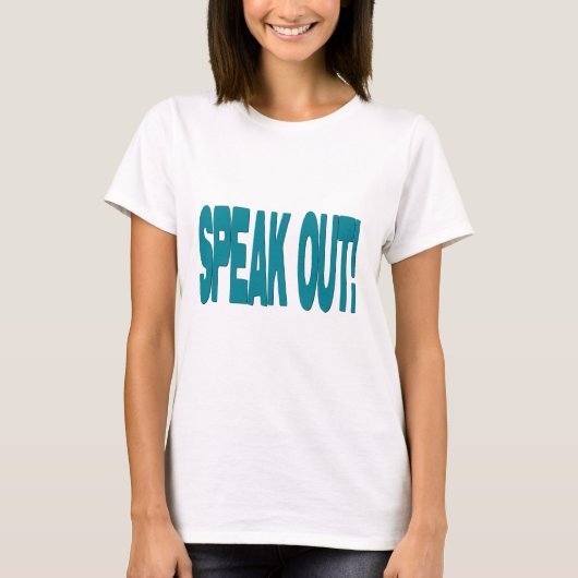 Speak Out T - Shirt (Vorderseite)