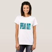 Speak Out T - Shirt (Vorne ganz)