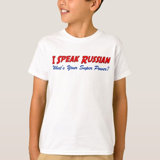 Speak Russian Super Power T-Shirt (Vorderseite)