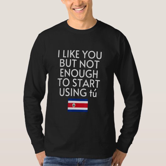 Speak Spanish Costa Rica Flag Usted Tu Costa Rican T-Shirt (Vorderseite)