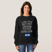 Speak Spanish El Salvador Flag Usted Tu Salvadoran Sweatshirt (Vorne ganz)