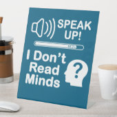 Speak Up – I Don’t Read Minds Funny Communication  Sockelschild (In Situ)