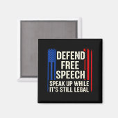 Speak Up While It’s Still Legal Human Dom Rights J Magnet (Vorderseite/Rückseite)