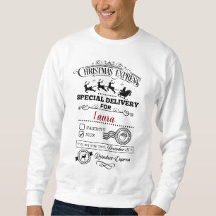 Special Delivery Nice LIst Weihnachtsfeier Sweatshirt