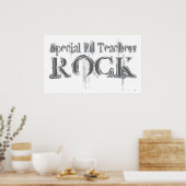 Special Ed Teachers Rock Poster (Küche)