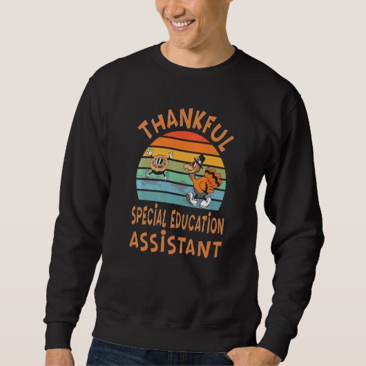 Special Education Assistant Job Thanksgiving Sweatshirt (Vorderseite)