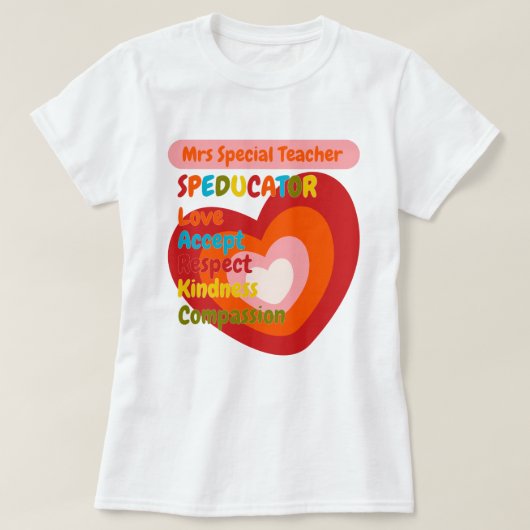 Special Education Teacher SPED Motivational Name T-Shirt (Design vorne)