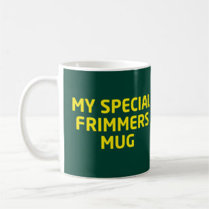 Special Frimmers Tasse