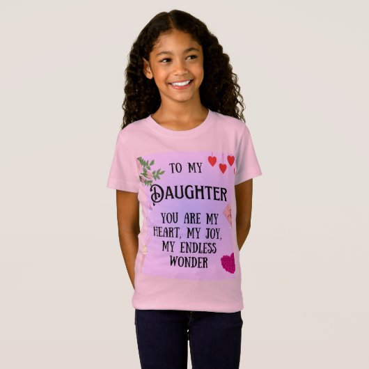 Special gift for daughters T-Shirt (Vorne ganz)