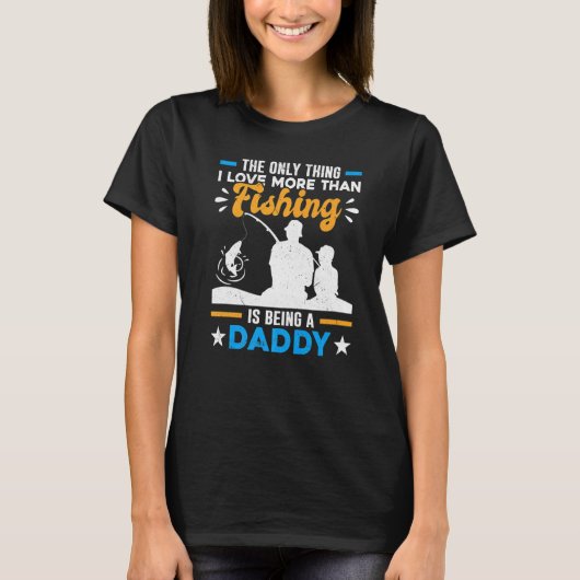 Special Grandpa Dad More Than Love Fishing Is Bein T-Shirt (Vorderseite)