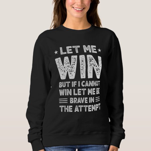 Special Olympics Lass Mich Siegen Sweatshirt (Vorderseite)