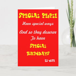 Special people-Ex wife birthday cards Karte
