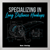 Specializing in Long Distance Hookups Funny Tech Poster (Vorne)