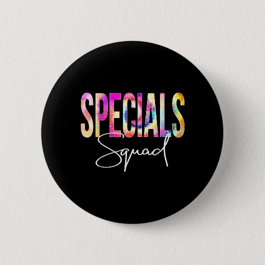 Specials Squad Tie Dye Back To School Frauen Button (Vorderseite)