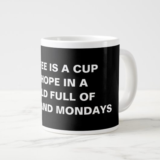 Specialty Minimalist Funny Coffee Quote Mug Jumbo-Tasse (Vorderseite Rechts)
