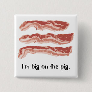 Speck, bin ich auf dem Schwein groß Button