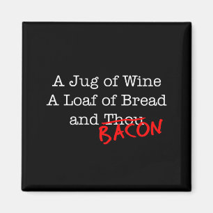 Speck ein Krug Wein Magnet