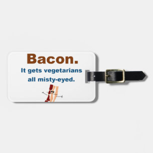 Speck erhält Vegetarier verklärt Gepäckanhänger