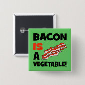 Speck ist ein Gemüse Button (Vorne & Hinten)