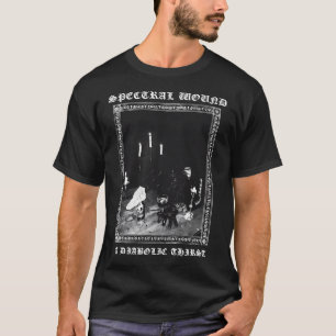 Spectral Wound A Diabolic Thirst T-Shirt
