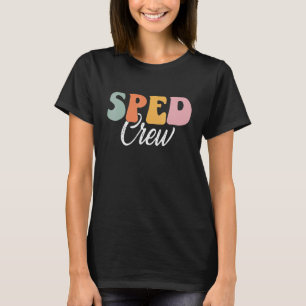 Sped Crew Retro Groovy Vintag Happy First Day T-Shirt