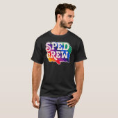 SPED Crew Special Education Teacher Speducator Ret T-Shirt (Vorne ganz)