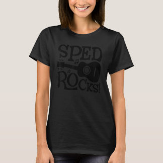 SPED Rocks Special Education Teacher Speducator Wo T-Shirt