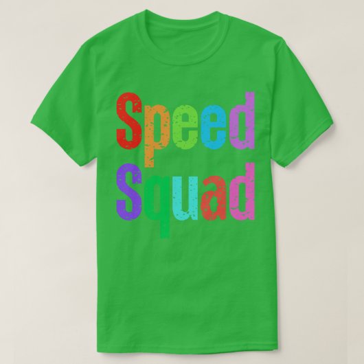 Sped Squad 8 T-Shirt (Design vorne)