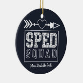 SPED Squad Special Bildung Lehrer Personalisiert Keramik Ornament (Rechts)