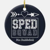 SPED Squad Special Bildung Lehrer Personalisiert Keramik Ornament (Hinten)
