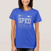 SPED Squad Special Bildung Teacher Novelty T-Shirt (Vorderseite)