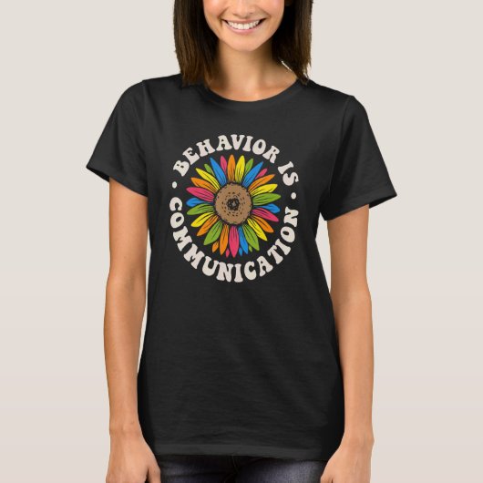 SPED Teacher Behavior Is Communication Special Edu T-Shirt (Vorderseite)