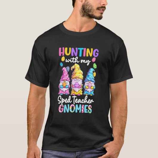 Sped Teacher Gnomes Easter Day 2022 Special Educat T-Shirt (Vorderseite)