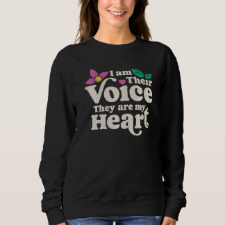 SPED Teacher I Am Their Voice They Are My Heart Sp Sweatshirt