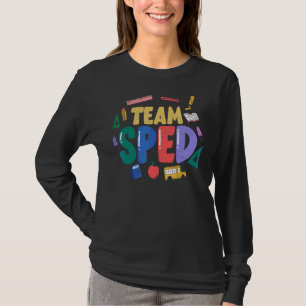 Sped Teacher Team Sped Special Bildung Teacher T-Shirt