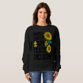 SPED Teacher What A Lovely Day To Teach Inclusion Sweatshirt (Vorne ganz)