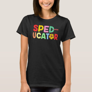 Sped Ucator Niedlich Teacher Sped Special Bildung T-Shirt