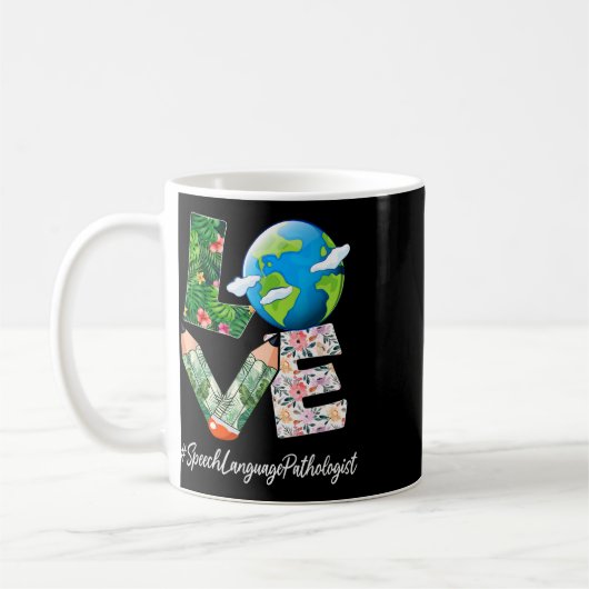 Speech Language Pathologist Liebe Earth Day Rettet Kaffeetasse (Links)