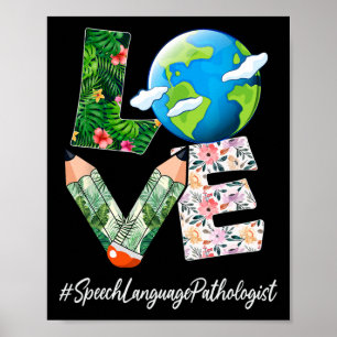 Speech Language Pathologist Liebe Earth Day Rettet Poster