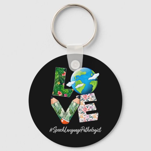 Speech Language Pathologist Liebe Earth Day Rettet Schlüsselanhänger (Vorderseite)