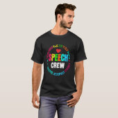 Speech Language Pathologist Speech Crew Therapy Sl T-Shirt (Vorne ganz)