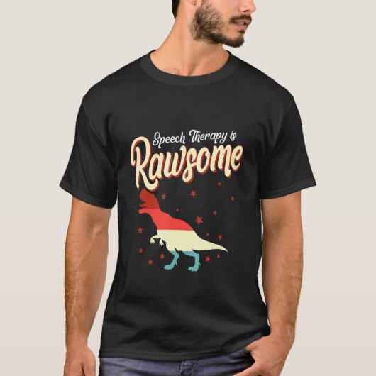 Speech Language Pathologist Speech Therapy Rawsome T-Shirt (Vorderseite)