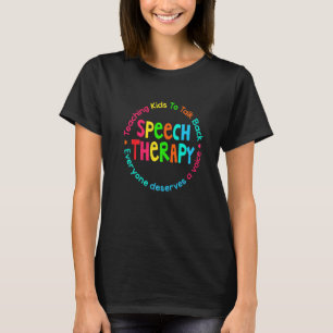 Speech Language Pathologist Speech Therapy Slp Tee