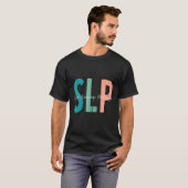 Speech Language Pathologist Speech Therapy SLP Zip T-Shirt (Vorne ganz)
