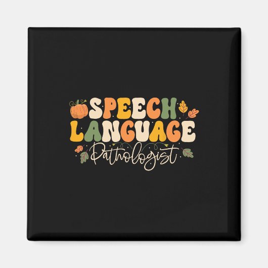 Speech Language Pathologist Speech Therapy Thanksg Magnet (Vorne)