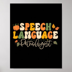 Speech Language Pathologist Speech Therapy Thanksg Poster